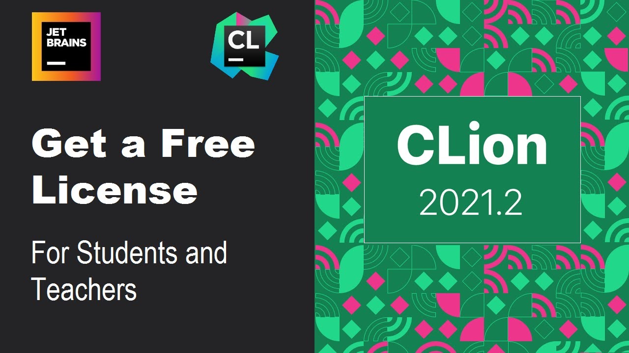 Get a Free License for CLion and all JetBrains Products for Students and Teachers