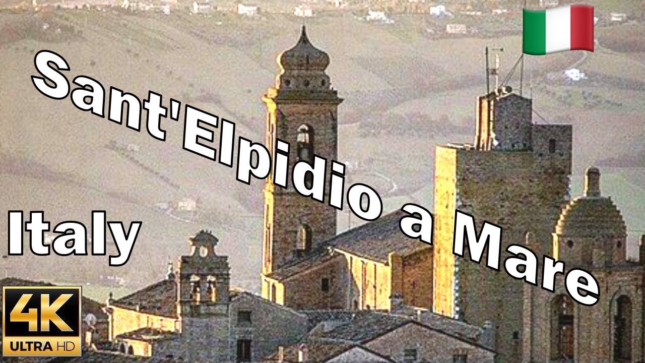 " Сант Эльпи́дио а Ма́ре —Италия "  🇮🇹,  регион Марке. Sant'Elpidio a Mare [4К]