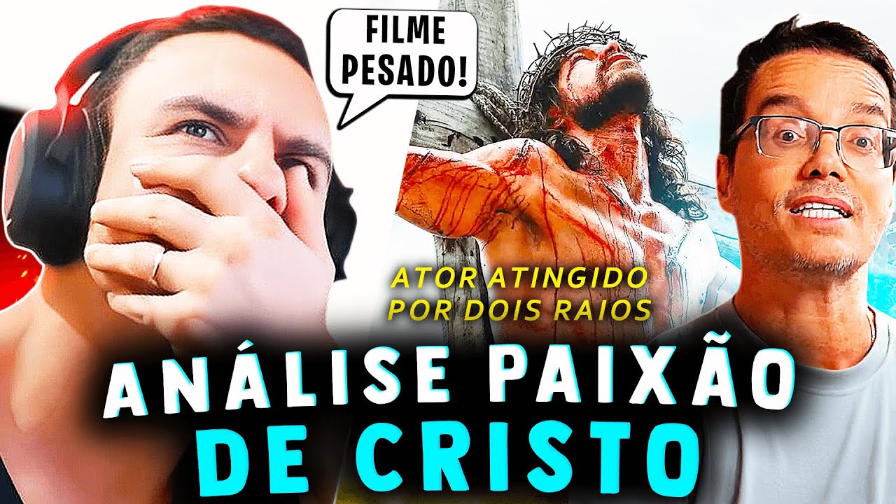 SUPER XANDÃO REAGINDO - A PAIXÃO DE CRISTO - MEGA ANÁLISE | EI NERD