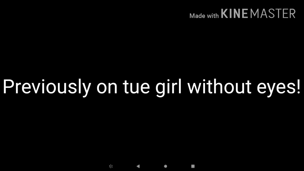The girl without eyes part 3 (Glmm lgbtq+)