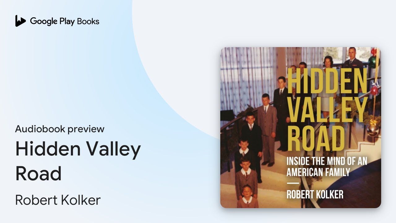 Hidden Valley Road by Robert Kolker &middot; Audiobook preview