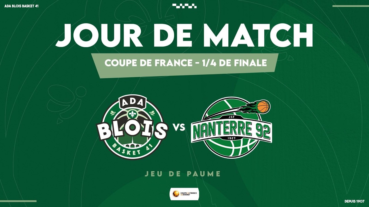 #Direct 🎥 | ADA Blois vs Nanterre - Coupe de France
