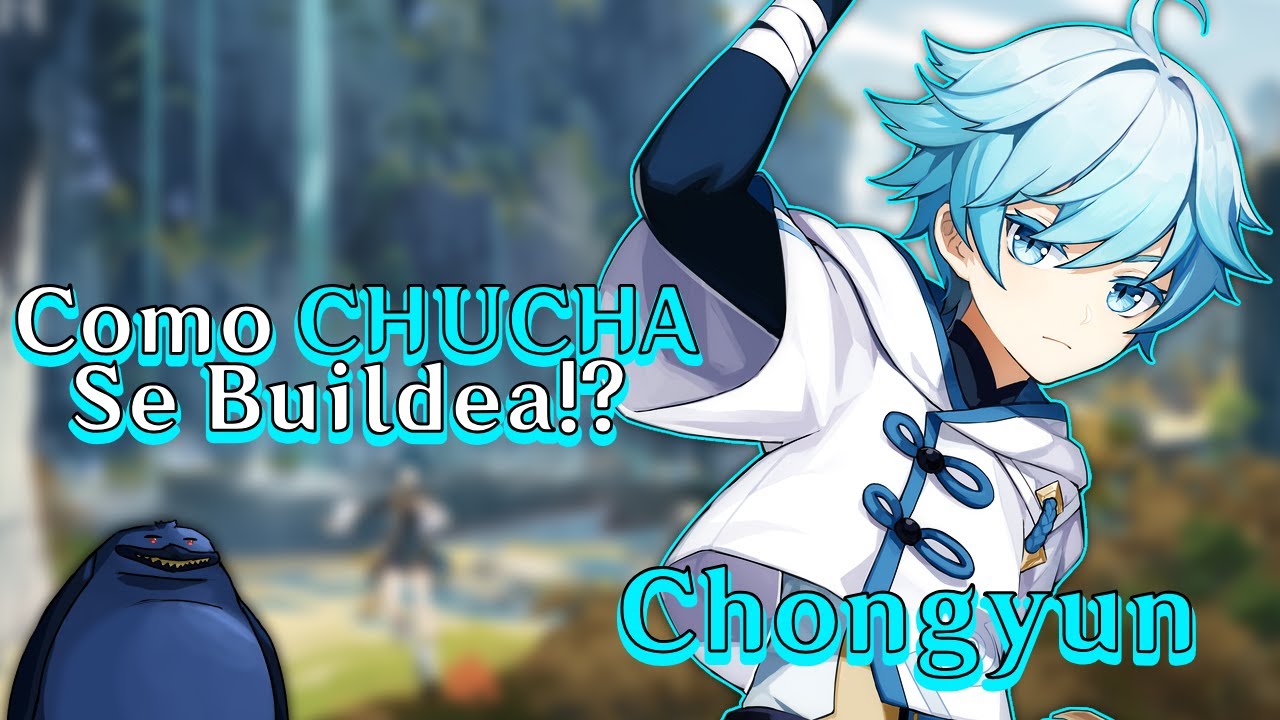 Como CHUCHA Se Buildea!? CHONGYUN | Genshin Impact Espa&ntilde;ol