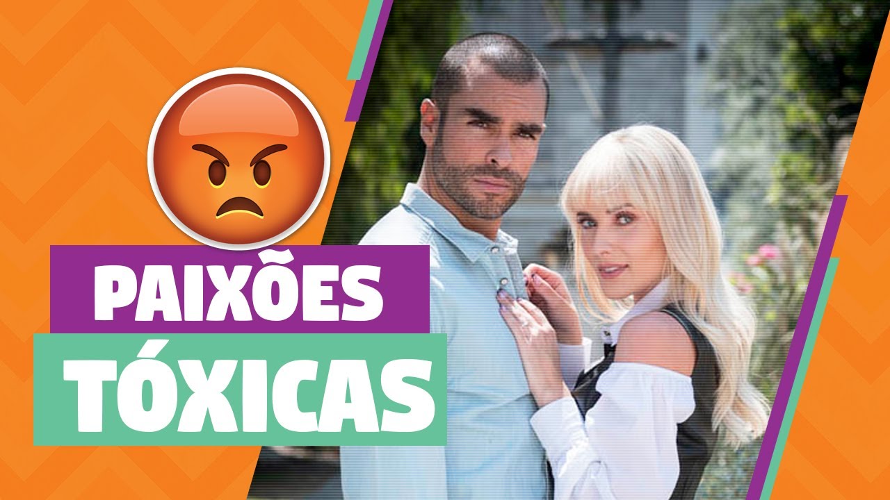 PAIXÕES TÓXICAS NAS NOVELAS MEXICANAS | Almanaque Latino