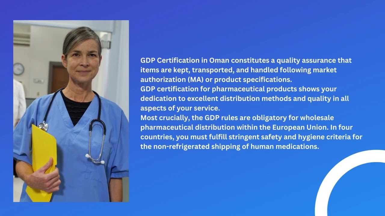 How is GDP Certification in Oman Beneficial for Pharmaceutical Companies