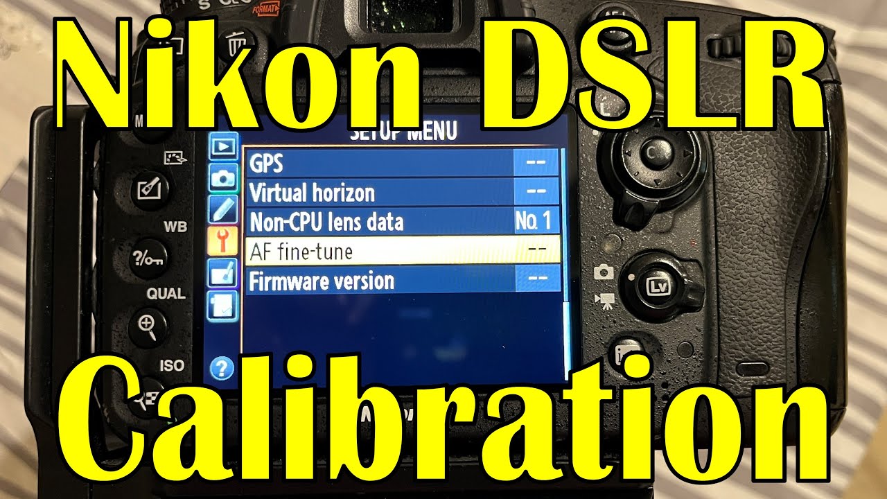 Nikon DSLR AF Calibration - D600