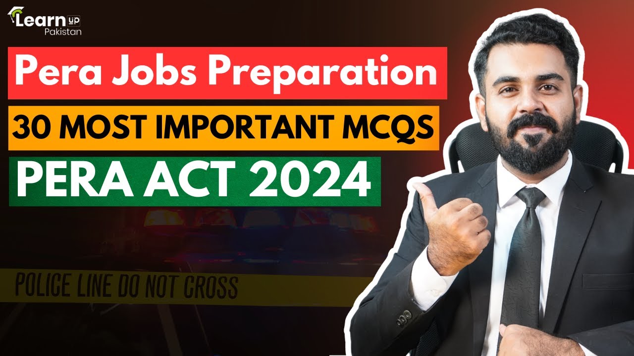 PERA ACT 2024 IMPORTANT MCQS | PERA JOBS PREPARATION | LEARNUP PAKISTAN
