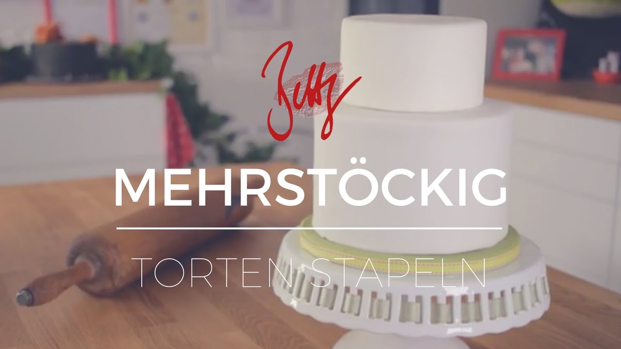 Mehrstöckig - Torten stapeln | Betty´s Sugar Dreams
