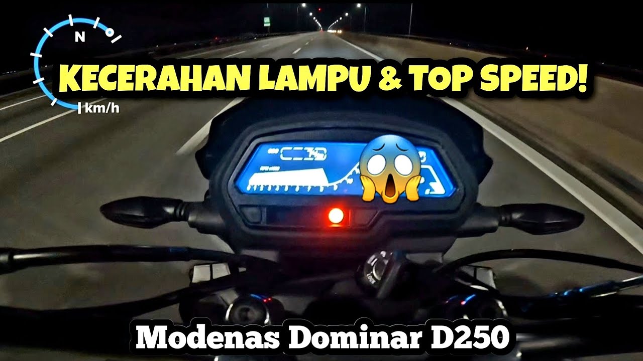 Modenas Dominar D250 2023 Malaysia | KECERAHAN LAMPU & TOP SPEED!
