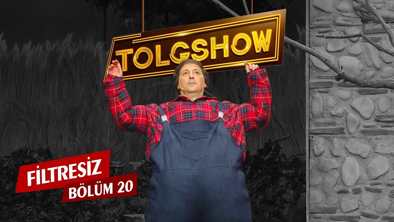 TOLGSHOW Filtresiz 20. Bölüm (Tek Parça)