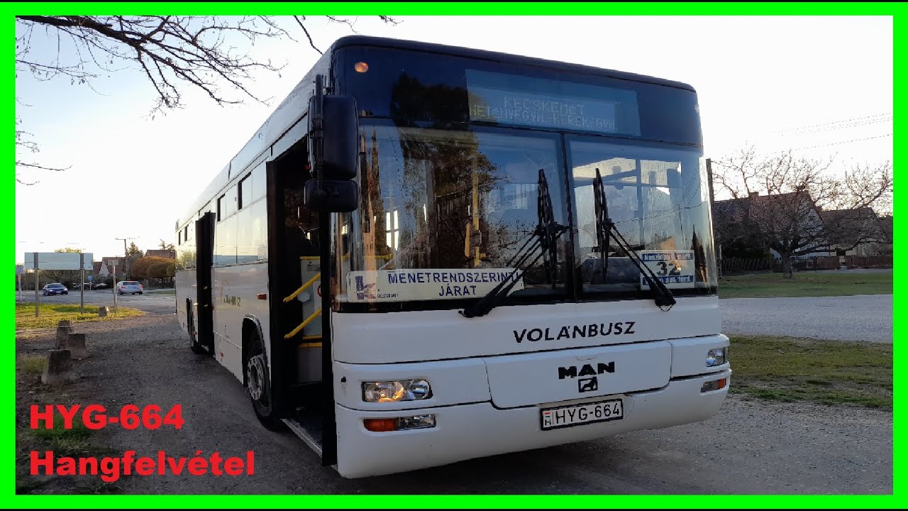 HYG-664 [Volánbusz Zrt.] MAN A74 Lion's Classic SL283 (audio/hangfelvétel)