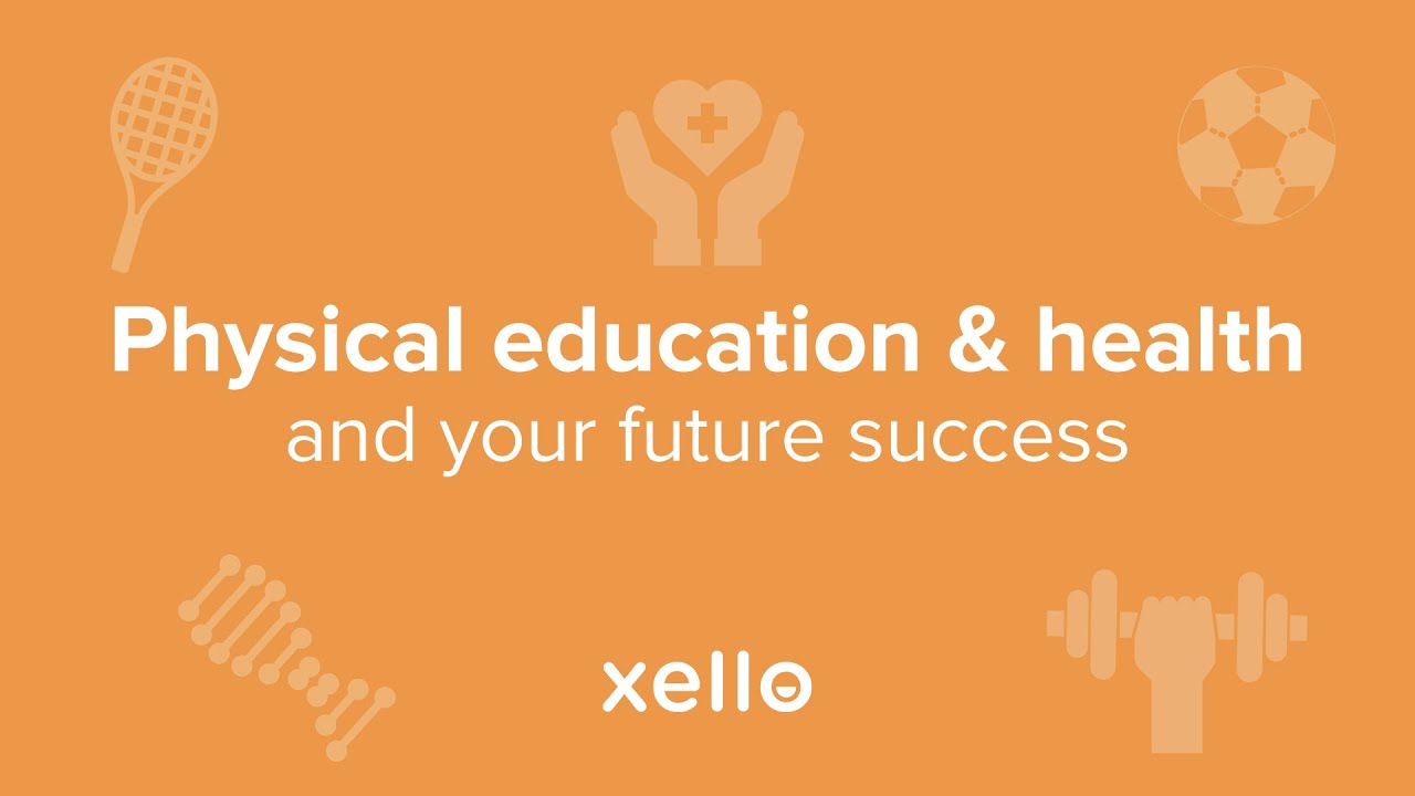 Physical education & health and your future success - US