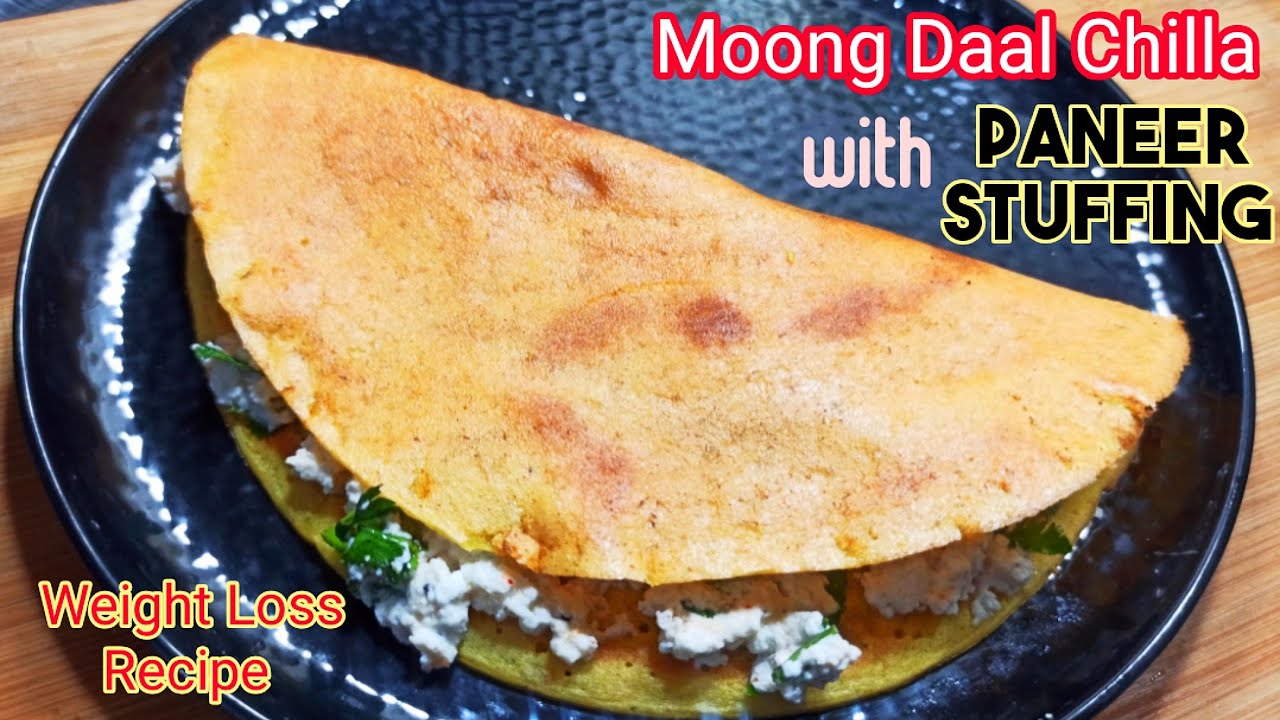 मूंग की दाल का चीला पनीर की stuffing के साथ, Breakfast Recipe Moong Daal Chilla Protein full Recipe