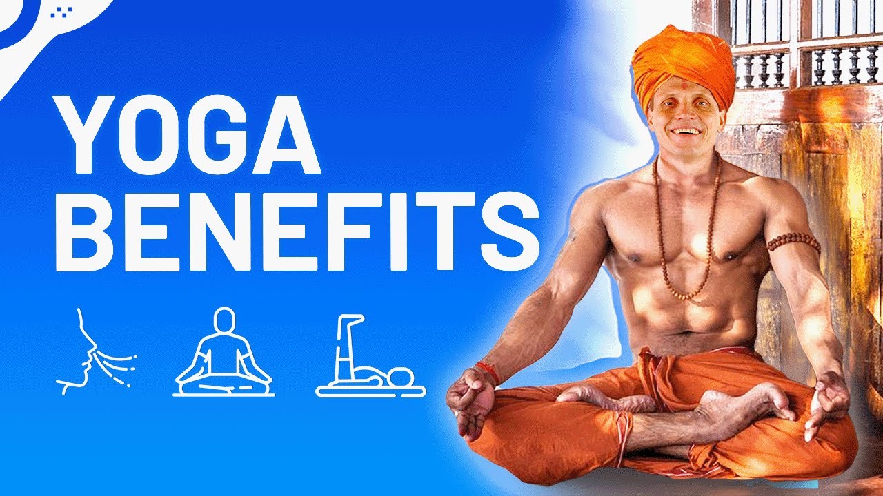 Yoga Benefits for Your Body & Brain &ndash; What Science Says