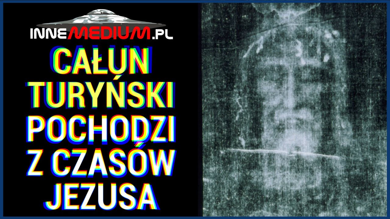 Nowe badania sugerują, że Całun Turyński pochodzi z czas&oacute;w Jezusa