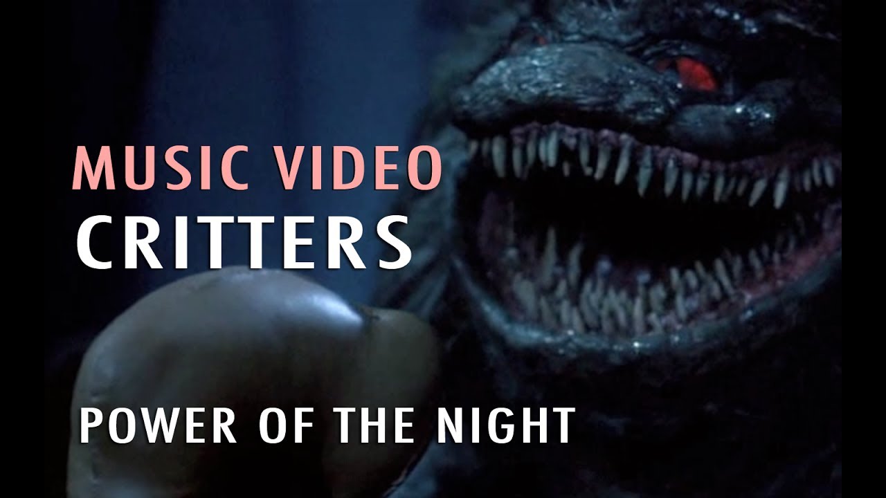 Critters - Power of the Night (Music Video)