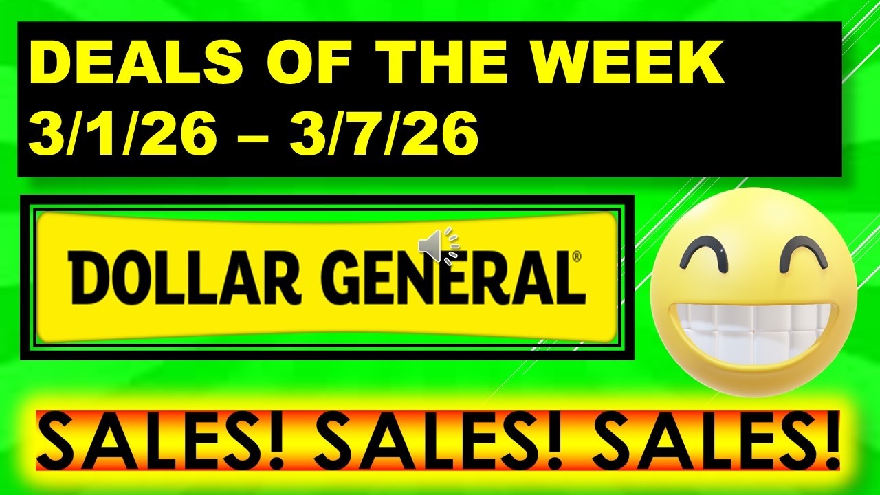 DOLLAR GENERAL DEALS THIS WEEK 3/1/26 - 3/7/26