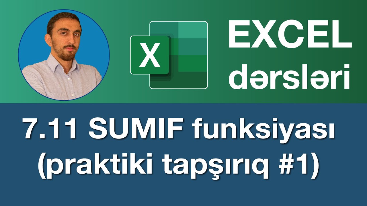 Excel dərsləri - 7.11 Excel SUMIF practise