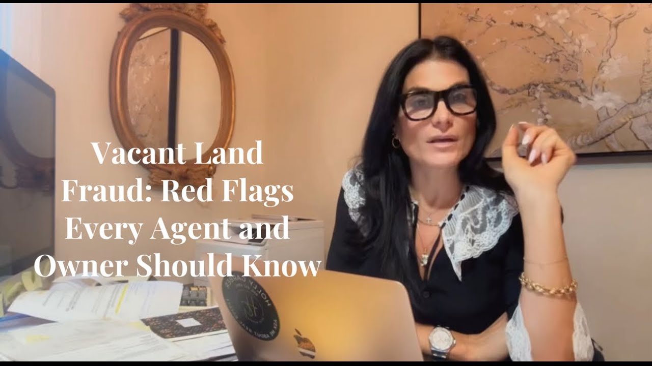 Vacant Land Fraud: Red Flags Every Real Estate Agent and Landowner Should Know