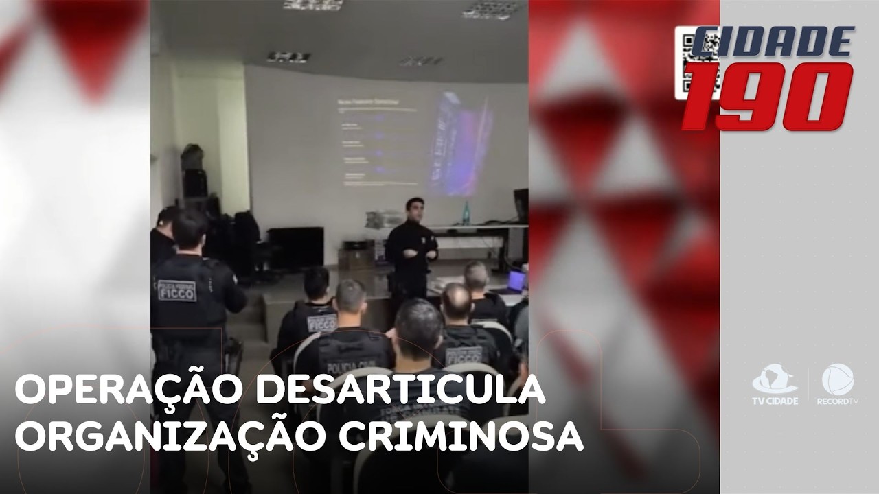 Operação policial desarticula organização criminosa com envolvimento de vereadores | Cidade 190