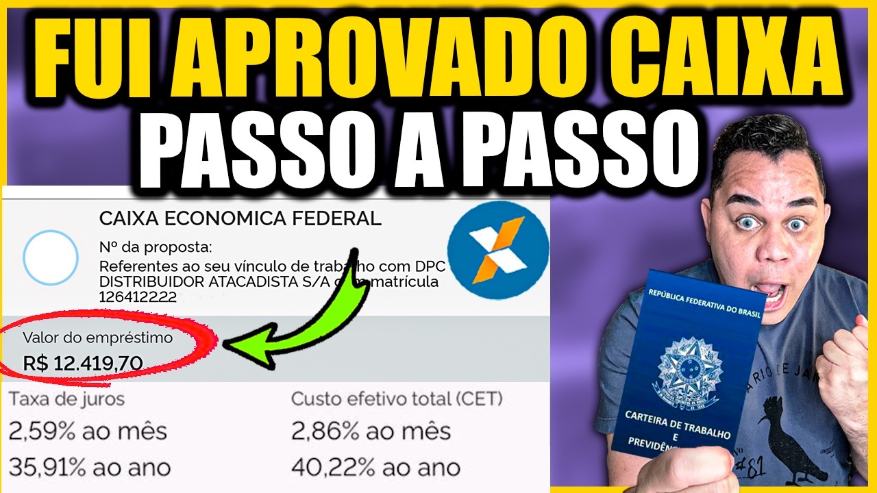 ✅DEU CERTO! EMPRÉSTIMO CONSIGNADO CLT: CAIXA APROVANDO GERAL? Passo a Passo [ATUALIZADO HOJE]