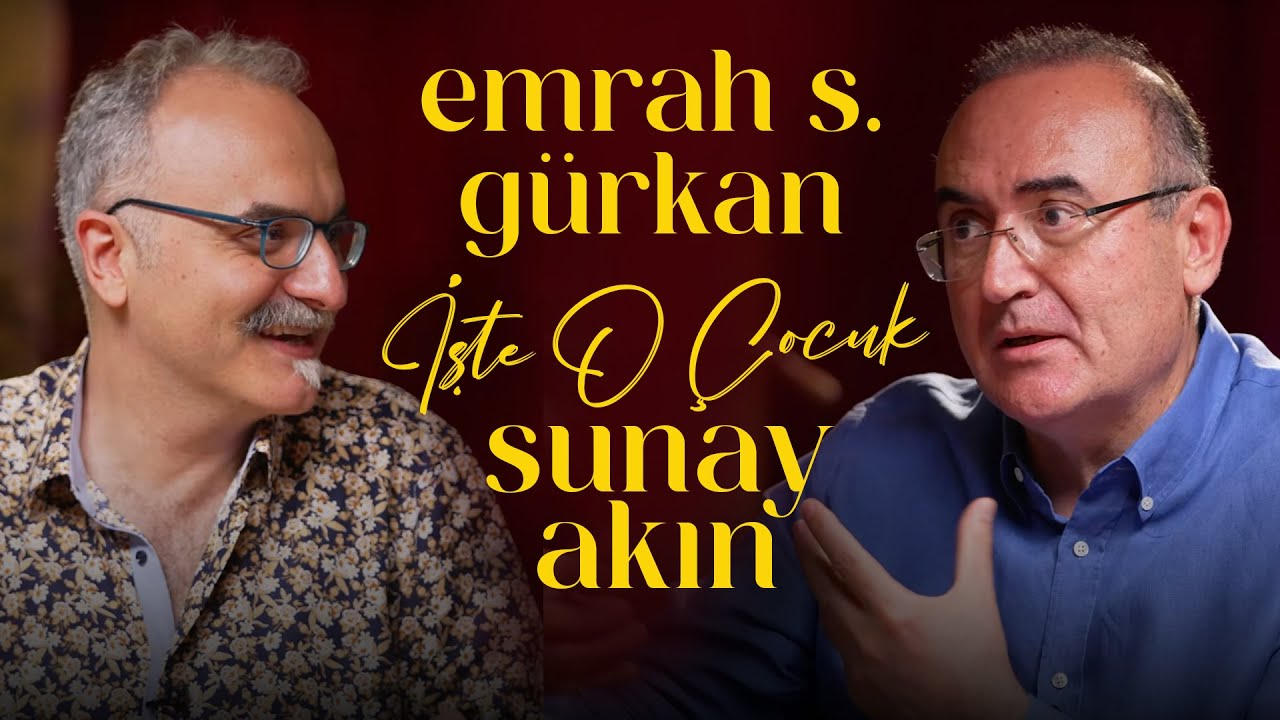 Emrah Safa Gürkan | Sunay Akın ile İşte O Çocuk
