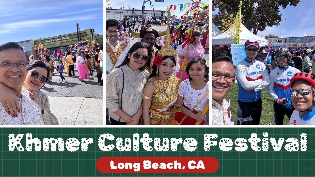 Khmer Culture Festival Parade Long Beach April 7, 2024