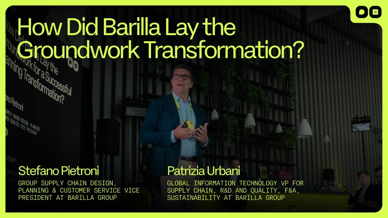 How Did Barilla Lay the Groundwork for a Successful Planning Transformation?