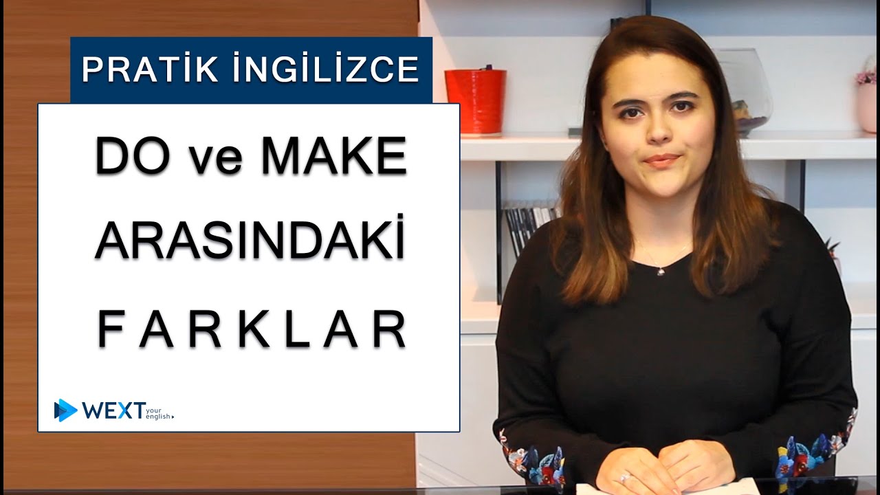 Do ve Make arasındaki farklar nelerdir?