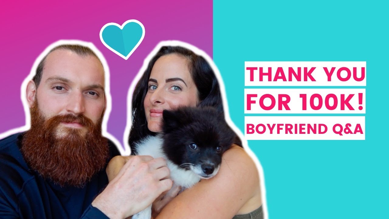 Thank You For 100K! | Meet My VIKING & New PUPPY (Boyfriend Tag Q&A)