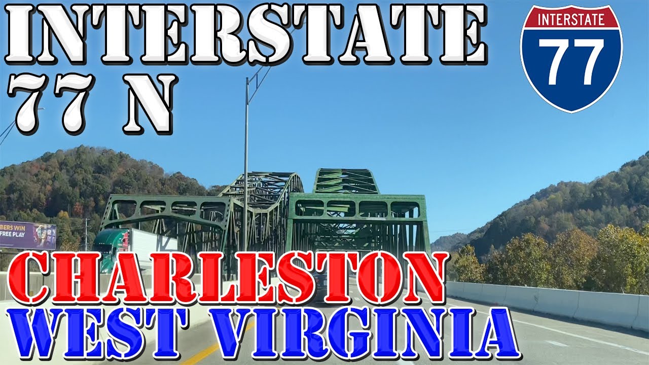 I-77 North - Charleston - West Virginia - 4K Highway Drive