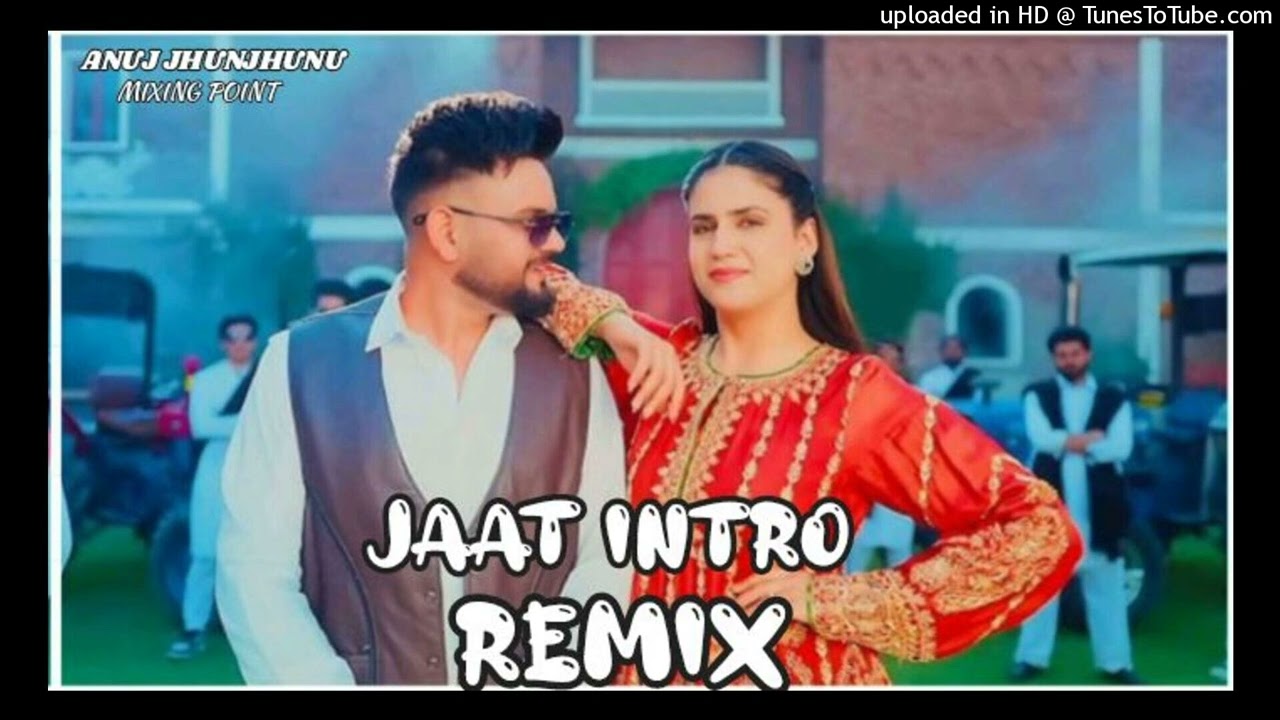 Jaat Intro Dj Remix Song | Hard Bass Remix | new song Ultra Bass | ft. Anuj Jhunjhunu|