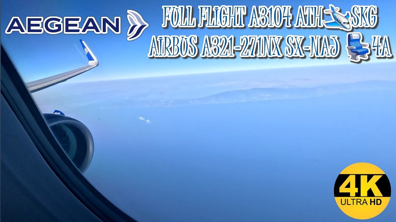 Aegean Airlines A321Neo  Full Flight A3104 Athens - Thessaloniki