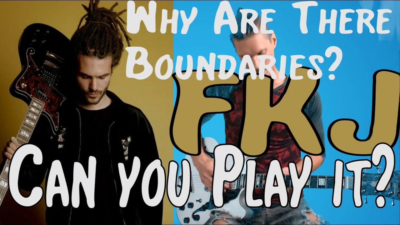 FKJ - Why Are There Boundaries - How to Play Guitar Lesson
