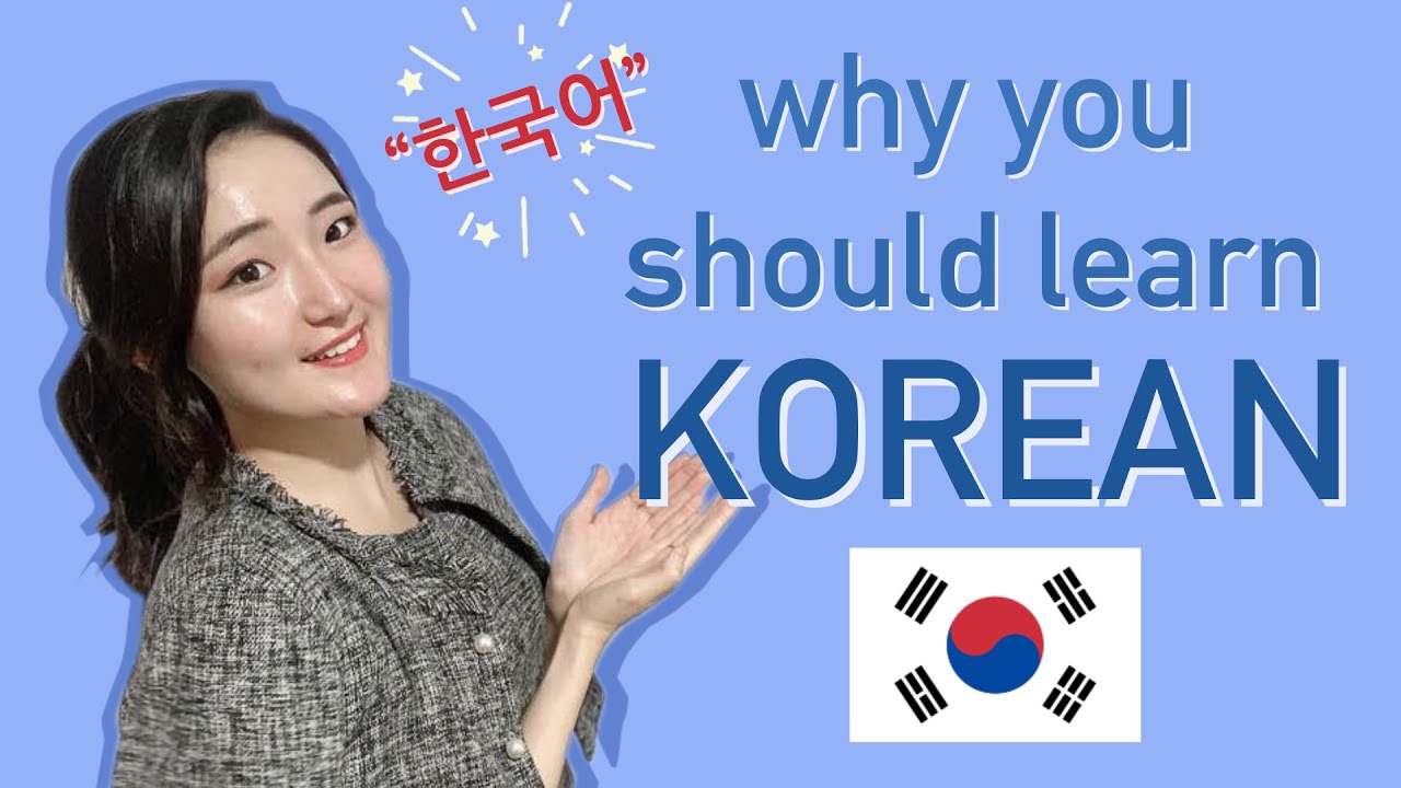 Why you should learn KOREAN !