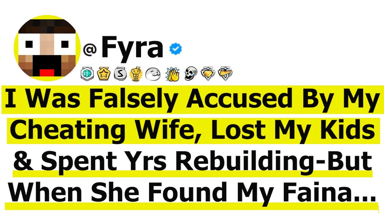 I Was Falsely Accused By My Cheating Wife, Lost My Kids & Spent Yrs Rebuilding-But When She Found...