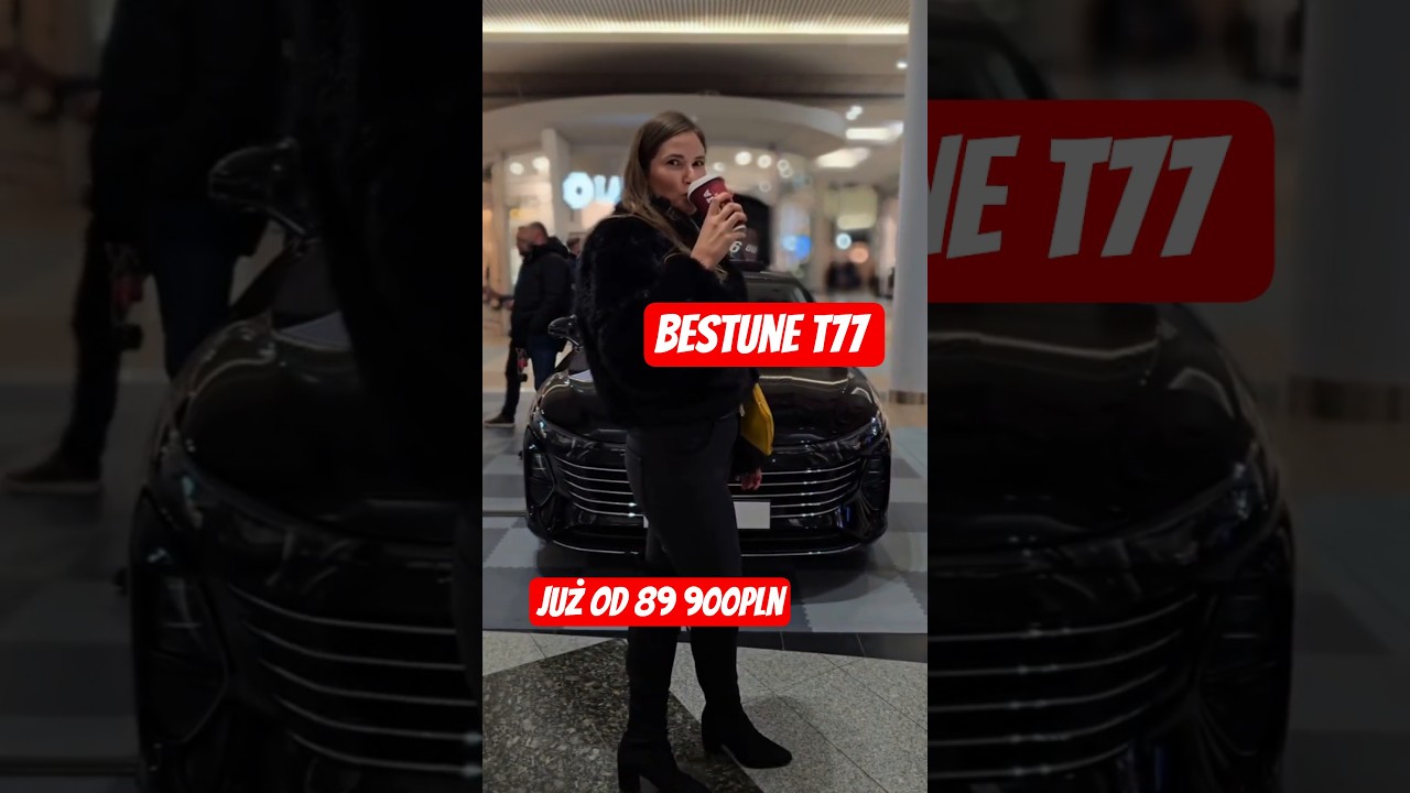 Bestune T77 od 89 900PLN w Salonie Kanclerz Ruda Śląska