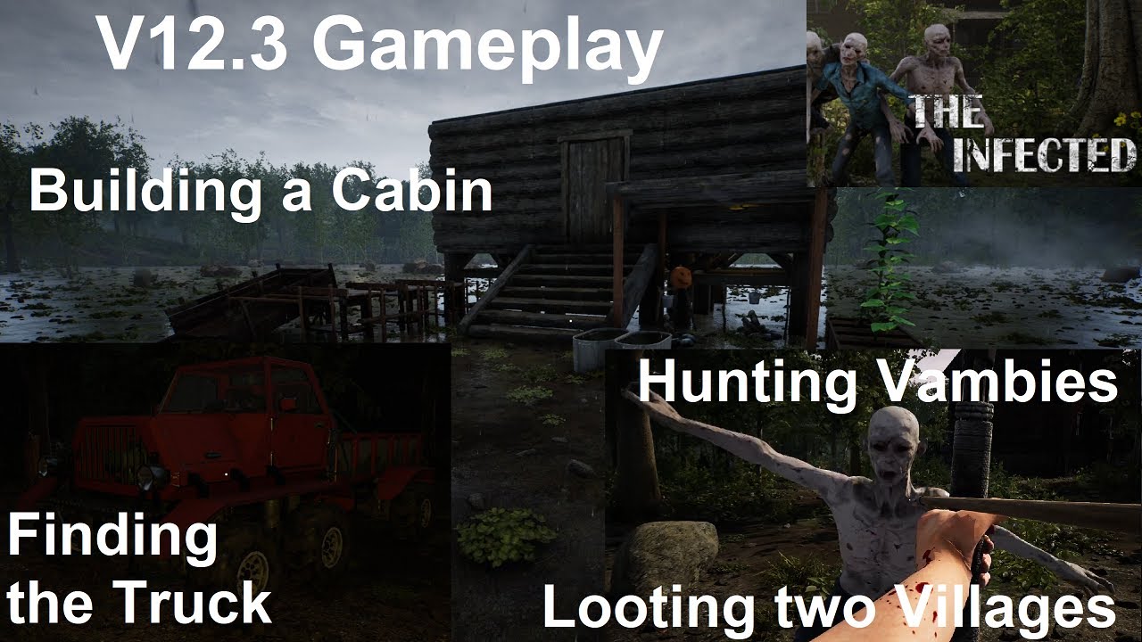 The Infected - V12.3 Gameplay (Building, Vambies, Villages, Truck) - No Commentary Gameplay