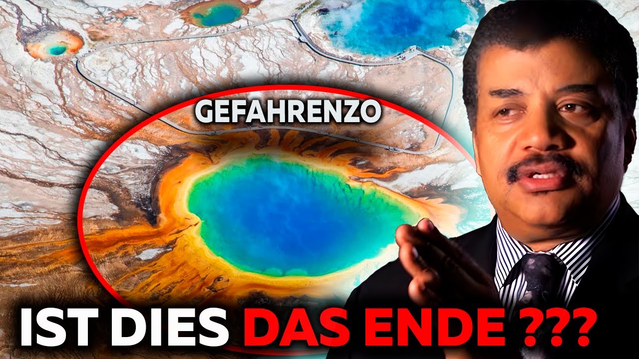 Neil deGrasse Tyson &uuml;ber Yellowstone: Globaler Wandel und wissenschaftliche Hypothesen