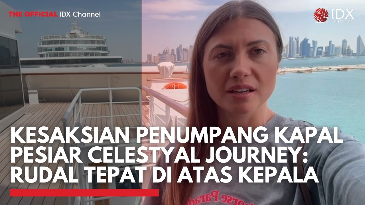Kesaksian Penumpang Kapal Pesiar Celestyal Journey: Rudal Tepat di Atas Kepala | IDXC UPDATE