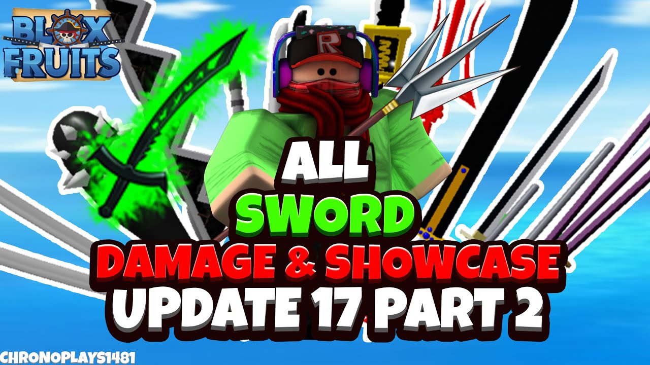 All Sword Damage and Showcase [600 Mastery] - Blox Fruits Update 17 Part 2 [Roblox]