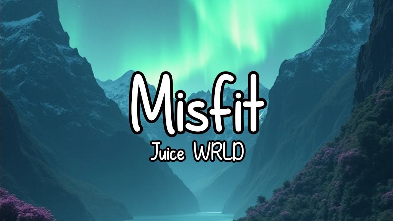 Juice WRLD - Misfit (speed up, reverb + lyrics)