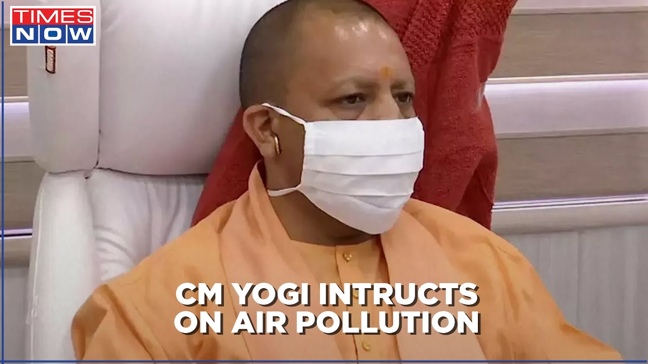 CM Yogi instructs officers to plan efforts to curb pollution in the national capital region