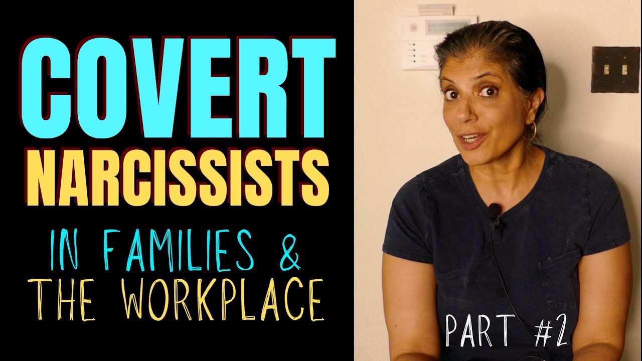 COVERT Narcissists: Everything you need to know (Part 2/3)