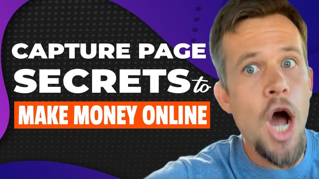 Capture Page Secrets - 3 Secrets To Create Awesome Lead Capture Pages That Convert in 2021