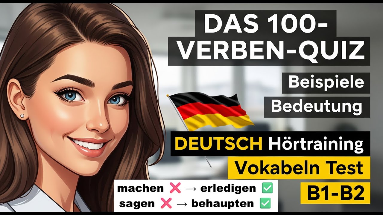 Wie gut ist dein Deutsch? Diese 100 Verben zeigen dein wahres Level | Teil 1