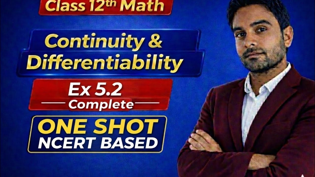 12th Maths Chapter 5.2 One Shot video  Continuity & Differentiability  NCERTकक्षा 12 गणित 