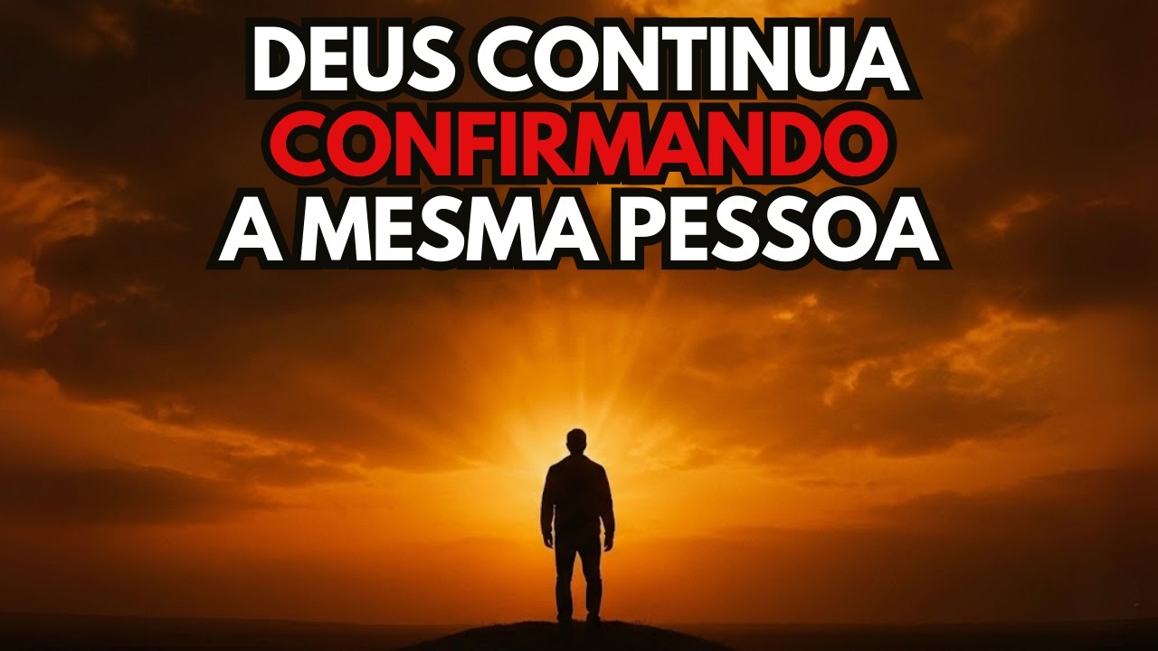 QUANDO DEUS CONTINUA CONFIRMANDO QUE A MESMA PESSOA É SEU CÔNJUGE ATRAVÉS DE SINAIS INEGÁVEIS