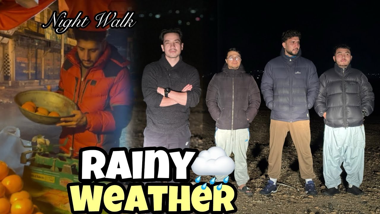 Rainy days bring peaceful vibes🌧️🌦️| Night walk with buddies🚶| Hazaragi vlog | Asadz Official