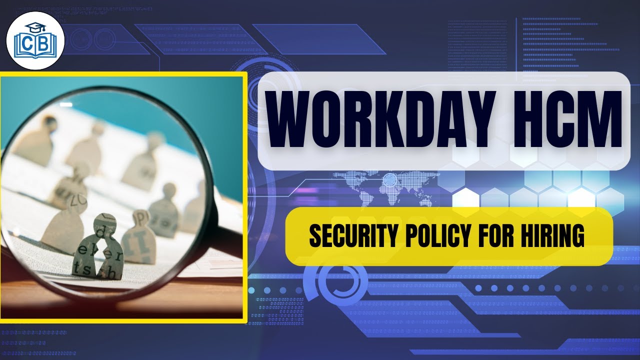 Workday Business Process Security Policy for Hiring | Workday Tutorial for Beginners  Cyberbrainer
